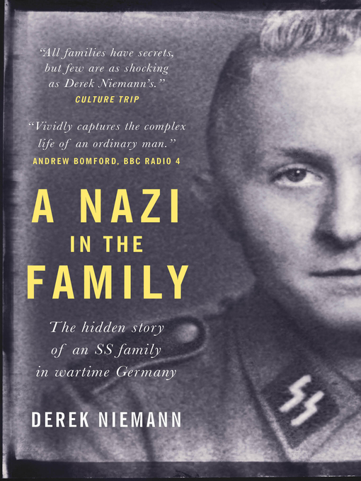 Title details for A Nazi in the Family by Derek Niemann - Available